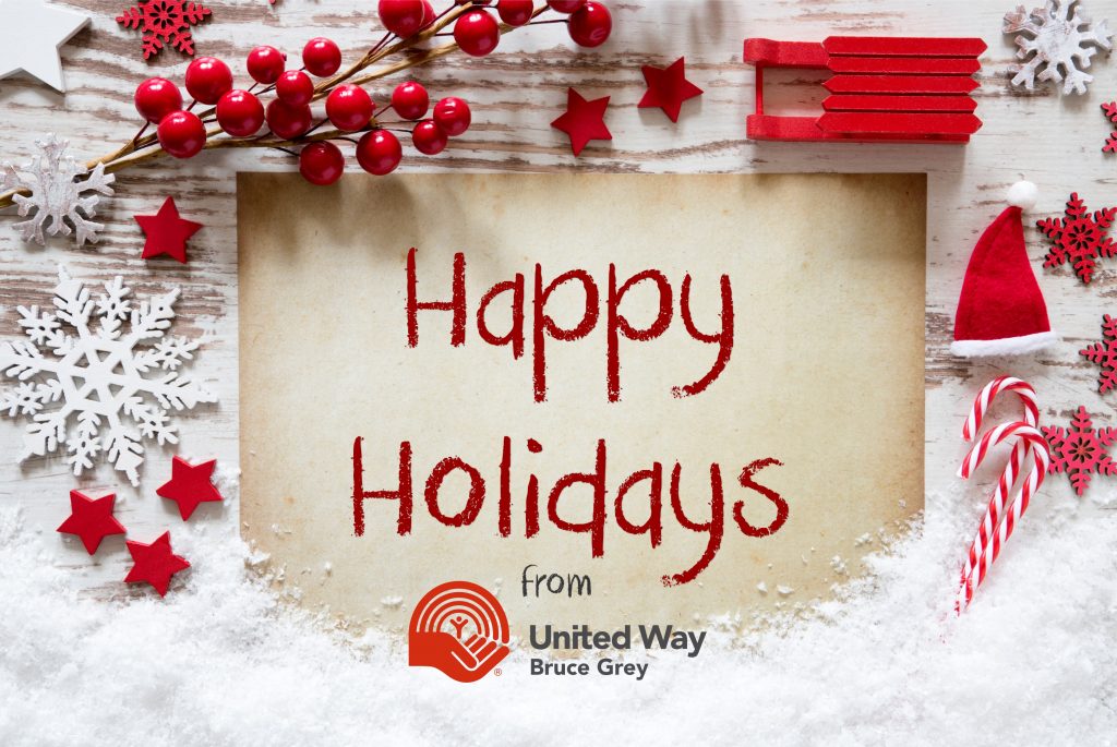 Happy holidays from all of us at the United Way of Bruce Grey.