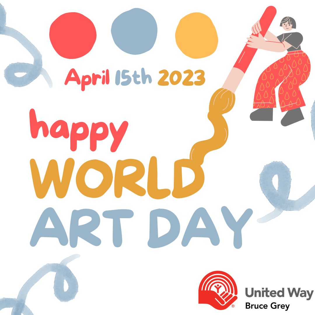 Happy World Art Day United Way of Bruce Grey